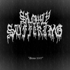 Slowly Suffering : Demo Slowly Suffering : Demo